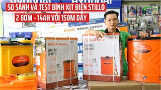 [So sánh & Test] Bình xịt điện 2 bơm 14AH Stillo Diamond STES Nối 151 Mét áp lực Cực Mạnh