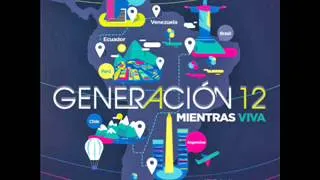 Generación 12 Álbum Completo Mientras Viva 2014 En Vivo Desde Sudamerica