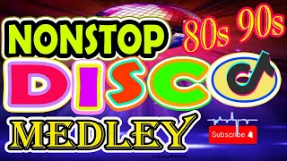 🔥 NONSTOP DISCO MEDLEY 80s 90s   REMIX SONG