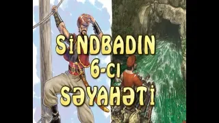 Sindbadın altıncı səyahəti | Ərəb nağılı