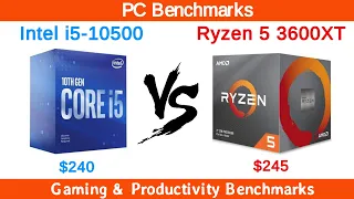 Intel i5 10500 vs Ryzen 5 3600 XT