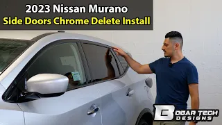 2023 Nissan Murano Side Doors Chrome Delete Install