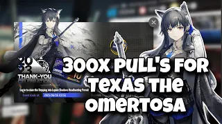 [Arknight] Gacha Limited Banner Texas Alter & Penance 300x pull 😤