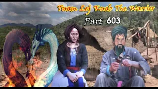 Tuam Leej Kuab The Hmong Shaman Warrior (Part 603)