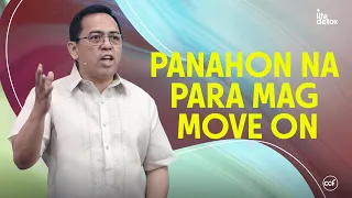 Panahon Na Para Mag Move On