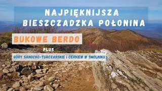 Bukowe Berdo - Najpiękniejsza połonina w Bieszczadach + Jaworniki (Diadem Polskich Gór)