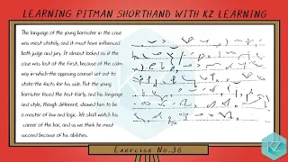 Pitman Shorthand - Exercise No.38 Dictation (130 WPM) - KZ Learning