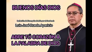«Buenos Días Dios»  Cuarto Domingo de Cuaresma 10 Marzo 2024