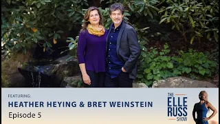 Episode #5: Heather Heying & Bret Weinstein