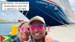 CRUISING TO NASSAU BAHAMAS 2024 ON CARNIVAL GLORY