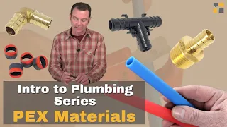 A lesson about basic PEX plumbing materials  - Intro to Plumbing Systems