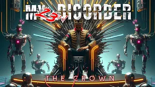 MY 23rd DISORDER - The Crown -  Official Lyric Video (2024)