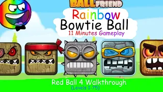Red Ball 4: Ball Friends - Rainbow bowtie ball - 11 minutes (Superspeed) gameplay Vol. 1,2,3,4,5