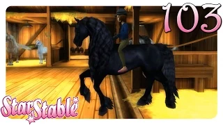 Star Stable: Willkommen schwarze Schönheit #103 | Let's Play ♥ [GERMAN/DEUTSCH]