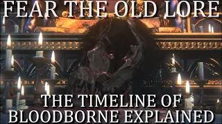 The Timeline of Bloodborne Explained