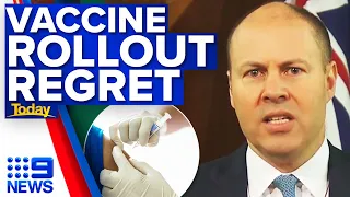 Treasurer refuses to apologise for the slow vaccine rollout | Coronavirus | 9 News Australia