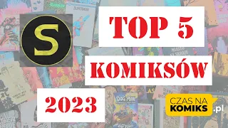 TOP 5 komiksów 2023 - komiksowe podsumowanie roku - Sylwek i Sylwek :)