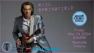 Rick Springfield - (Full Show) - Nashville, IN - Brown County Music Center