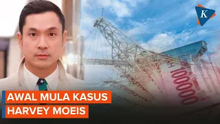 Awal Kasus Korupsi yang Menjerat Harvey Moeis, Bermula dari...