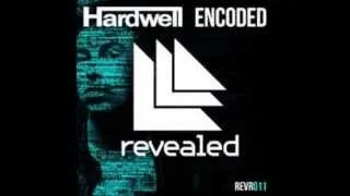 Hardwell - encoded Remix (I.D.G.A.F Remix)