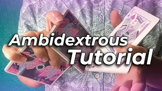 Cardistry Tutorial: Ambidextrous