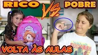 RICO Vs POBRE - VOLTA ÀS AULAS | MARIA CLARA E JP