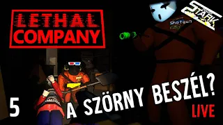 Lethal Company - 5.Rész (Beszélnek a SZÖRNYEK?) - Stark LIVE