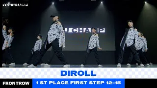 1 ST PLACE|DIROLL|12-15 FIRST STEP|YOU CHAMP 2022|#novosibirsk