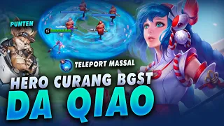 Hero Curang, Masa Bisa Teleport 1 Team Buat Tawuran - Hero Da Qiao Mirip Chip Rouie - Honor of Kings