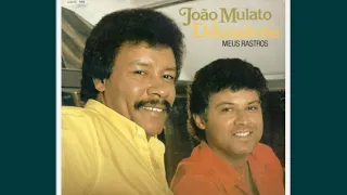 CD COMPLETO DE JOÃO MULATO E DOURADINHO ( álbum : MEUS RASTROS) .