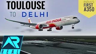 RFS - INDIA’S FIRST A350 | TOULOUSE TO NEW DELHI | AIRBUS A350-900 #rfs #a350