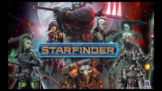 Starfinder - Трейлер новой кампании