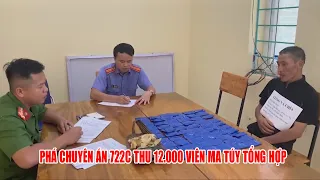 ĐIỆN BIÊN - Phá Chuyên án 722C thu 12.000 viên ma túy tổng hợp