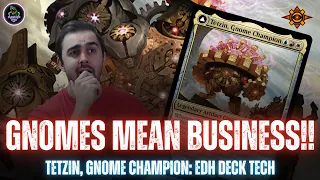 Tetzin, Gnome Champion: EDH Deck Tech // Lost Caverns of Ixalan