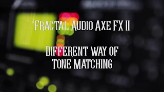 Fractal Audio Axe FX II - Tone Matching my ENGL Invader II