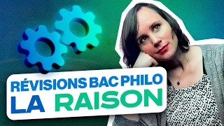 Révisions bac philo : la raison