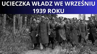 Ucieczka polskiego rządu i Naczelnego Wodza we wrześniu 1939 roku