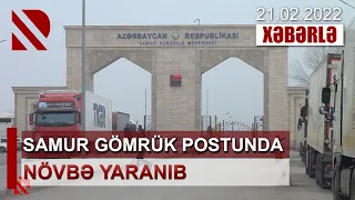 Samur Gömrük Postunda növbə yaranıb