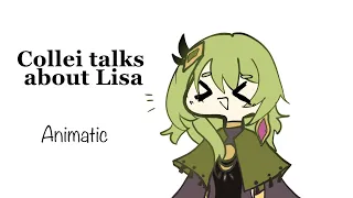 Collei talks about Lisa (animatic) - Genshin Impact