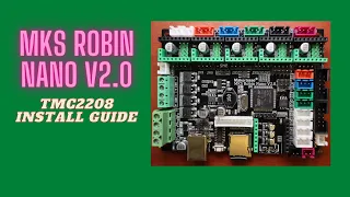 MKS Robin Nano v2.0 - TMC2208 Install Guide