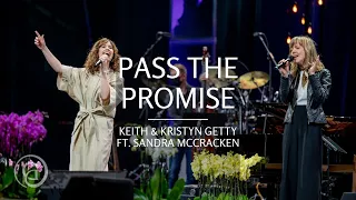 Pass the Promise (Live from Sing! '21) - Keith & Kristyn Getty Ft. Sandra McCracken