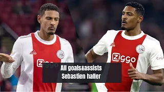 Sebastien Haller || All goals&assists 2021/2022  • Ajax Amsterdam