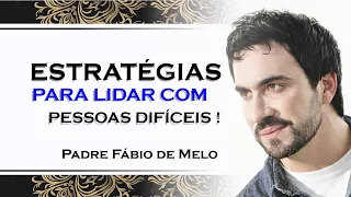 Convivendo com Diferenças Como Lidar com Desafetos , PADRE FÁBIO DE MELO