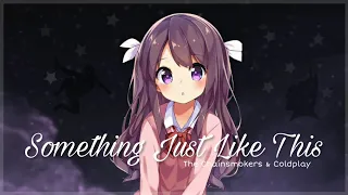 Nightcore - Something Just Like This - ( Female Version )