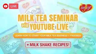 Milk Tea Seminar + bonus milk shake recipes!