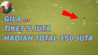 LOMBA MANCING IKAN MAS TIKET Sultan 5 JUTA SADIS BANGET Tiketnya 😭