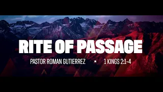 Rite Of Passage : Pastor roman Gutierrez