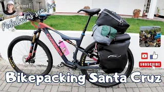 ✅ Bikepacking Santa Cruz 🚵🚵🚵🚵