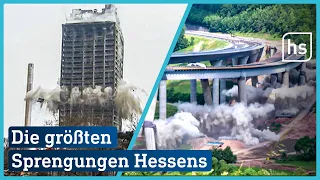 Vor Sprengung der Salzbachtalbrücke: Hessens größte Sprengungen | hessenschau
