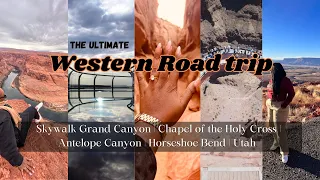 ULTIMATE Western USA road trip itinerary | Skywalk Grand Canyon | Antelope Canyon | Horseshoe Bend